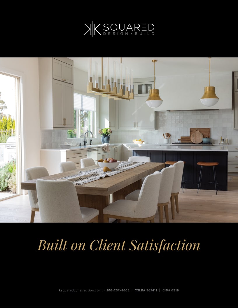 Built on Client Satisfaction, by K Squared Construction